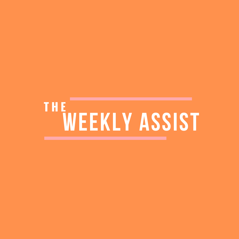 the weekly assist 